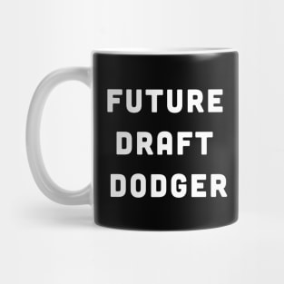 Future Draft Dodger Mug